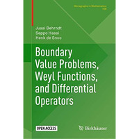 Boundary Value Problems, Weyl Functions, and Differential Operators [Hardcover]