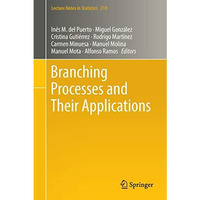 Branching Processes and Their Applications [Paperback]