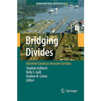 Bridging Divides: Maritime Canals as Invasion Corridors [Paperback]