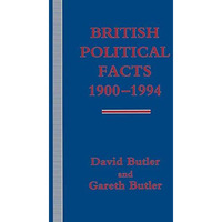 British Political Facts 19001994 [Paperback]