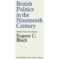 British Politics in the Nineteenth Century [Paperback]