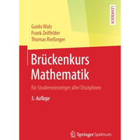 Br?ckenkurs Mathematik: f?r Studieneinsteiger aller Disziplinen [Paperback]