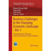 Business Challenges in the Changing Economic Landscape - Vol. 1: Proceedings of  [Paperback]