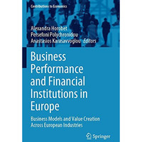 Business Performance and Financial Institutions in Europe: Business Models and V [Paperback]