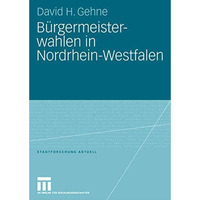 B?rgermeisterwahlen in Nordrhein-Westfalen [Paperback]