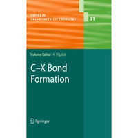 C-X Bond Formation [Hardcover]