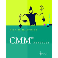 CMM? Handbuch: Das Capability Maturity Model? f?r Software [Paperback]