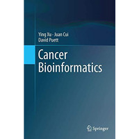 Cancer Bioinformatics [Paperback]