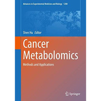 Cancer Metabolomics: Methods and Applications [Hardcover]