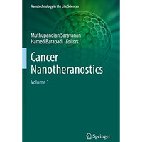 Cancer Nanotheranostics: Volume 1 [Paperback]