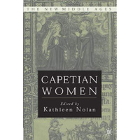 Capetian Women [Hardcover]