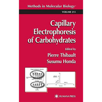 Capillary Electrophoresis of Carbohydrates [Hardcover]