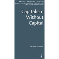 Capitalism Without Capital [Hardcover]