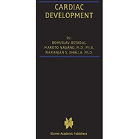 Cardiac Development [Paperback]