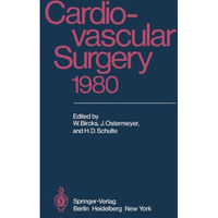 Cardiovascular Surgery 1980: Proceedings of the 29th International Congress of t [Paperback]