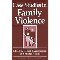 Case Studies in Family Violence [Paperback]