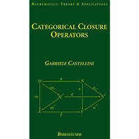 Categorical Closure Operators [Hardcover]