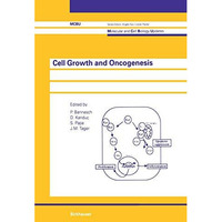 Cell Growth and Oncogenesis [Paperback]