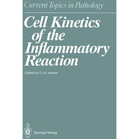 Cell Kinetics of the Inflammatory Reaction [Paperback]