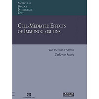 Cell-Mediated Effects of Immunoglobulins [Hardcover]