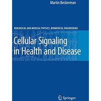 Cellular Signaling in Health and Disease [Paperback]