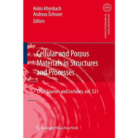 Cellular and Porous Materials in Structures and Processes [Hardcover]