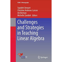 Challenges and Strategies in Teaching Linear Algebra [Hardcover]