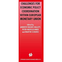 Challenges for Economic Policy Coordination within European Monetary Union [Hardcover]