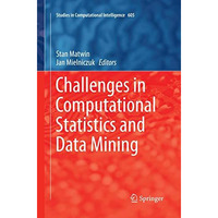 Challenges in Computational Statistics and Data Mining [Paperback]