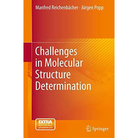 Challenges in Molecular Structure Determination [Paperback]