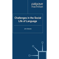 Challenges in the Social Life of Language [Paperback]