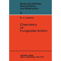 Chemistry of Fungicidal Action [Paperback]