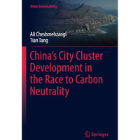 Chinas City Cluster Development in the Race to Carbon Neutrality [Paperback]