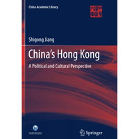 Chinas Hong Kong: A Political and Cultural Perspective [Paperback]