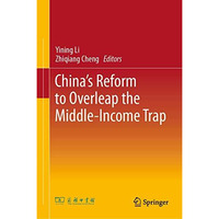 Chinas Reform to Overleap the Middle-Income Trap [Hardcover]