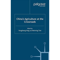 China's Agriculture at the Cross Roads [Paperback]