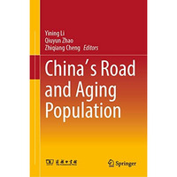 China's Road and Aging Population [Hardcover]