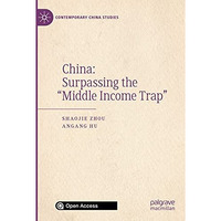 China: Surpassing the Middle Income Trap [Paperback]