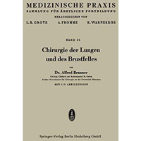 Chirurgie der Lungen und des Brustfelles [Paperback]