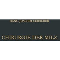 Chirurgie der Milz [Paperback]