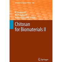 Chitosan for Biomaterials II [Paperback]