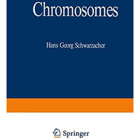 Chromosomes: in Mitosis and Interphase [Paperback]