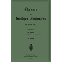 Chronik des Deutschen Forstwesens im Jahre 1883 [Paperback]