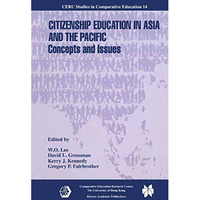 Citizenship Education in Asia and the Pacific: Concepts and Issues [Hardcover]