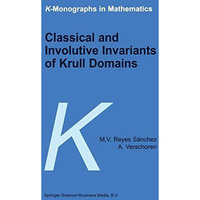 Classical and Involutive Invariants of Krull Domains [Paperback]