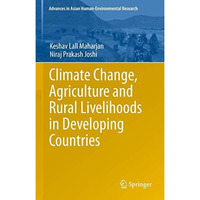 Climate Change, Agriculture and Rural Livelihoods in Developing Countries [Paperback]