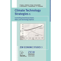 Climate Technology Strategies 1: Controlling Greenhouse Gases. Policy and Techno [Paperback]