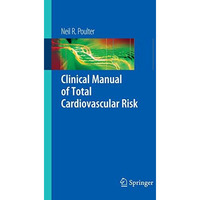 Clinical Manual of Total Cardiovascular Risk [Paperback]