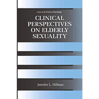 Clinical Perspectives on Elderly Sexuality [Paperback]