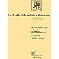 Codierungstheorie und ihre Beziehung zu Geometrie und Zahlentheorie. Primzahlen: [Paperback]